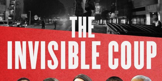 The Invisible Coup